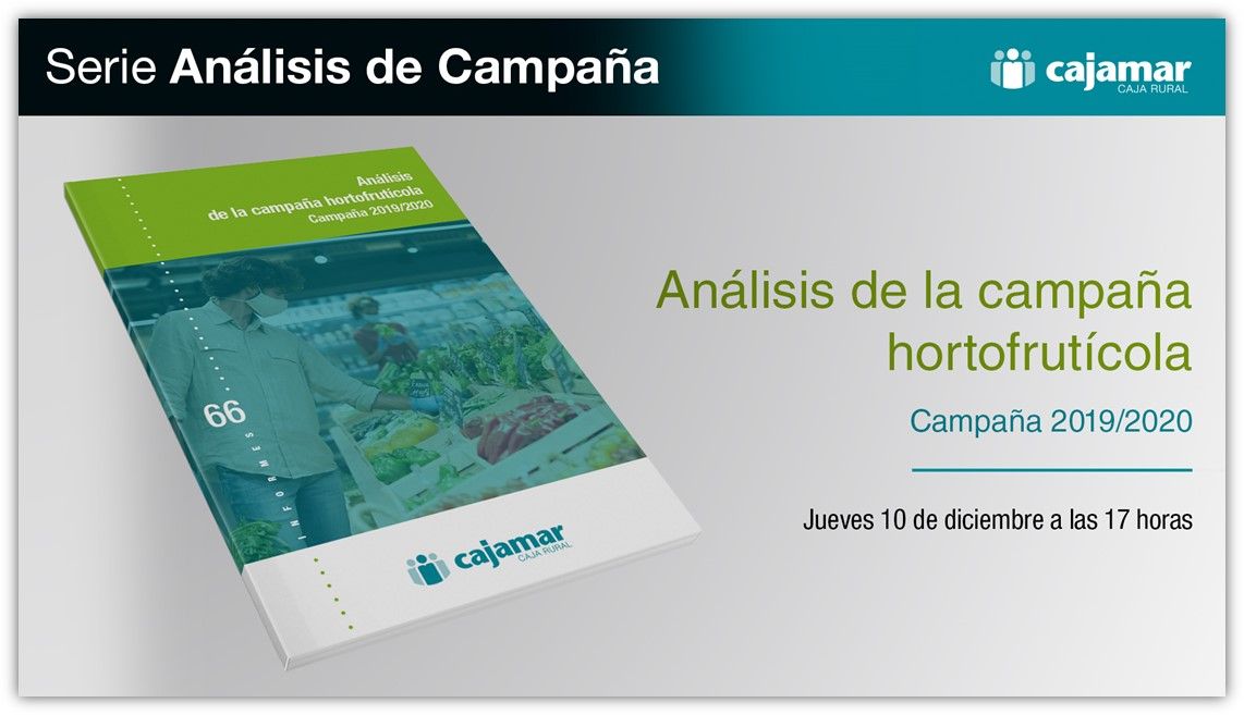 Informe campaña hortofrutícola Cajamar